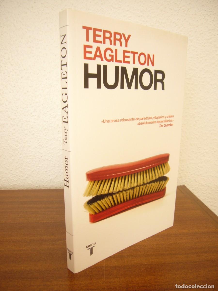 Libros de segunda mano: TERRY EAGLETON: HUMOR (TAURUS, 2021) EXCELENTE ESTADO