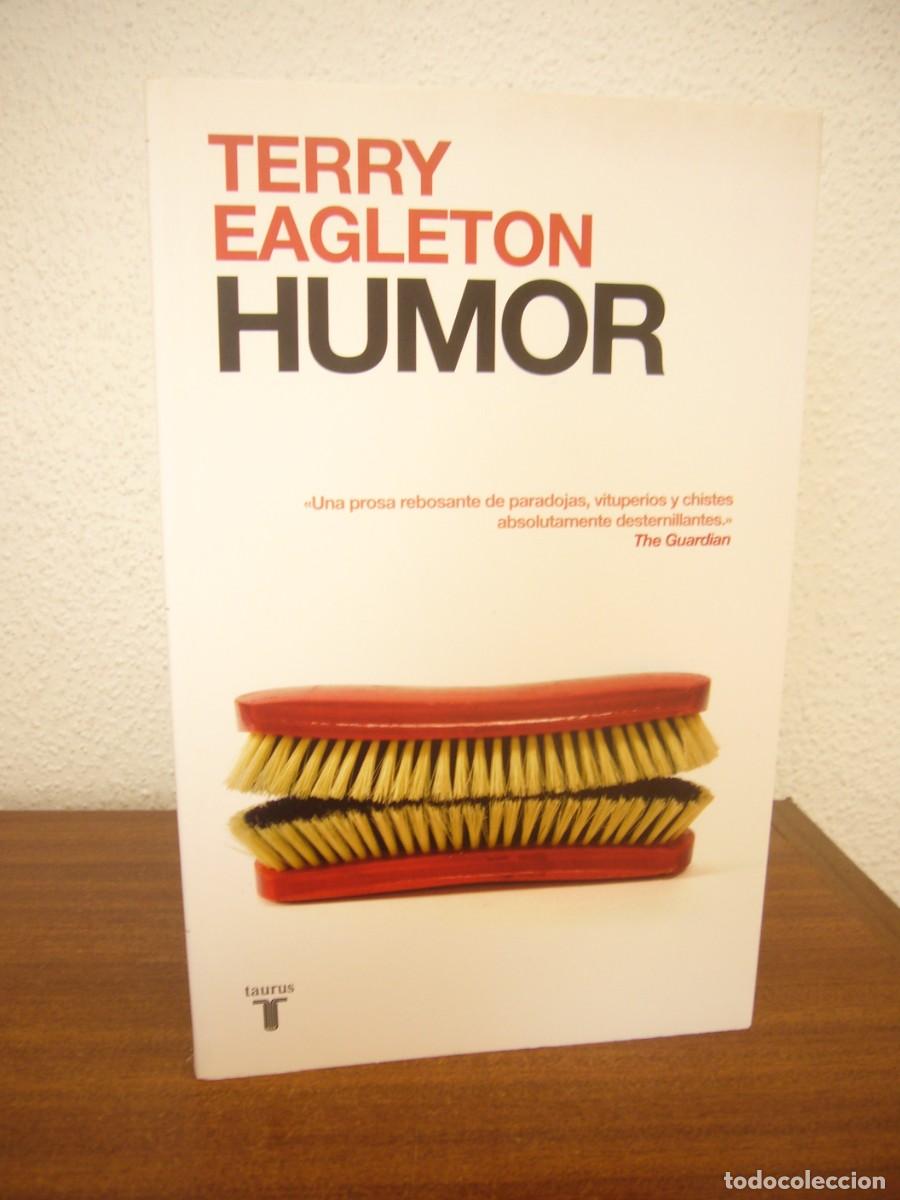 Libros de segunda mano: TERRY EAGLETON: HUMOR (TAURUS, 2021) EXCELENTE ESTADO - Foto 2