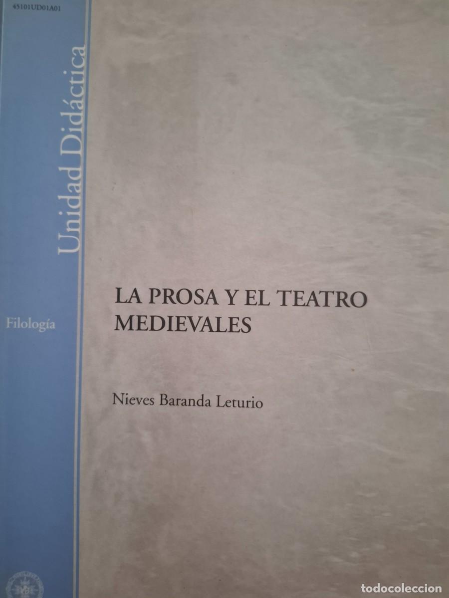 Libros de segunda mano: la prosa y el teatro medievales Nieves Baranda Leturio