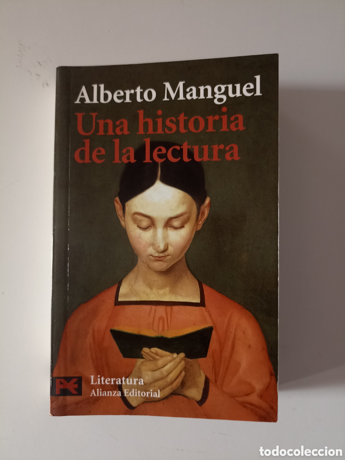 Libros de segunda mano: Alberto Manguel - Una historia de la lectura (Alianza, 2002)