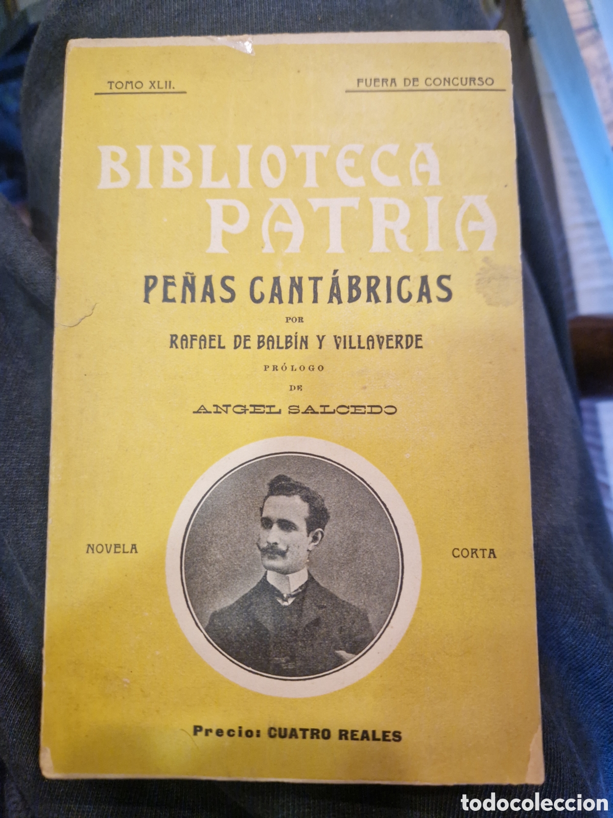 Libros de segunda mano: BALB&Iacute;N Y VILLAVERDE, Rafael de Pe&ntilde;as cant&aacute;bricas