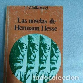 Libros de segunda mano: LAS NOVELAS DE HERMANN HESSE - T. ZIOLKOWSKI