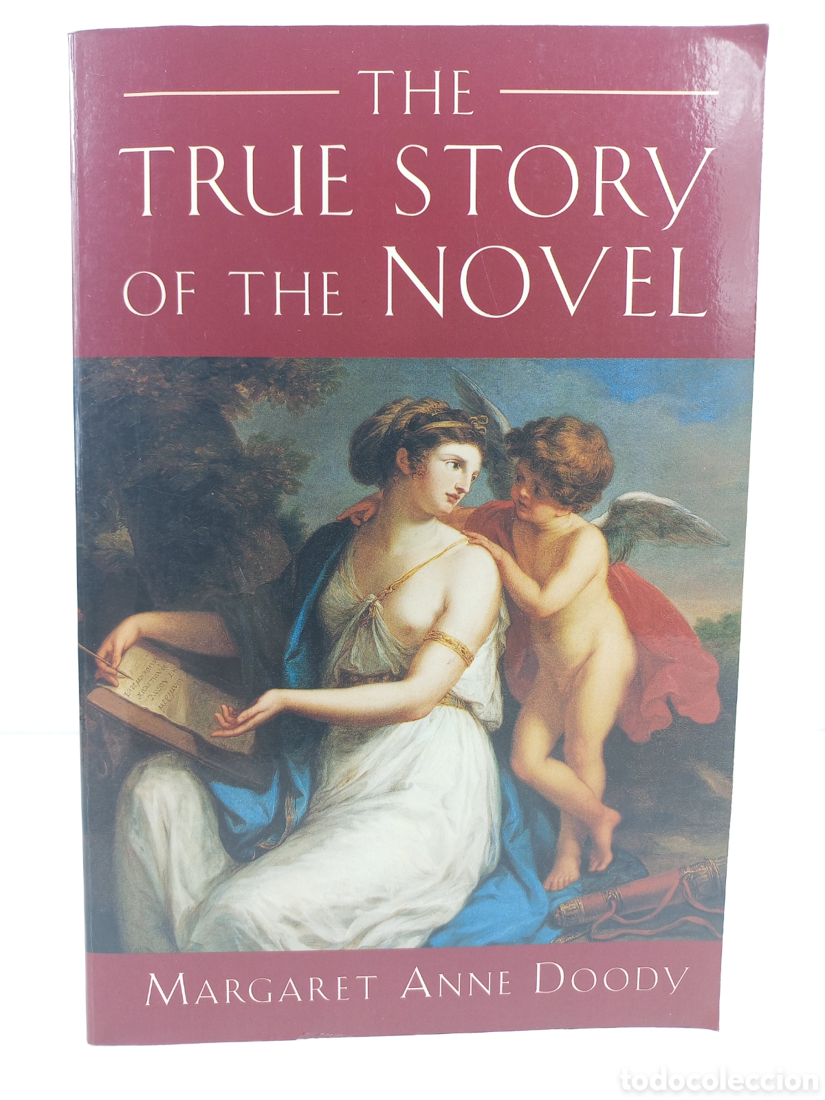 Libros de segunda mano: The True Story of the Novel. Margaret Anne Doody. Rutgers University Press, 1997.