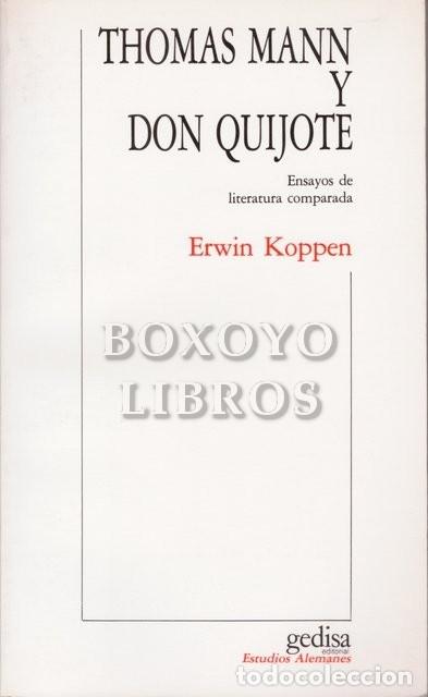 Libros de segunda mano: KOPPEN, Erwin. Thomas Mann y Don Quijote. Ensayos de literatura comparada
