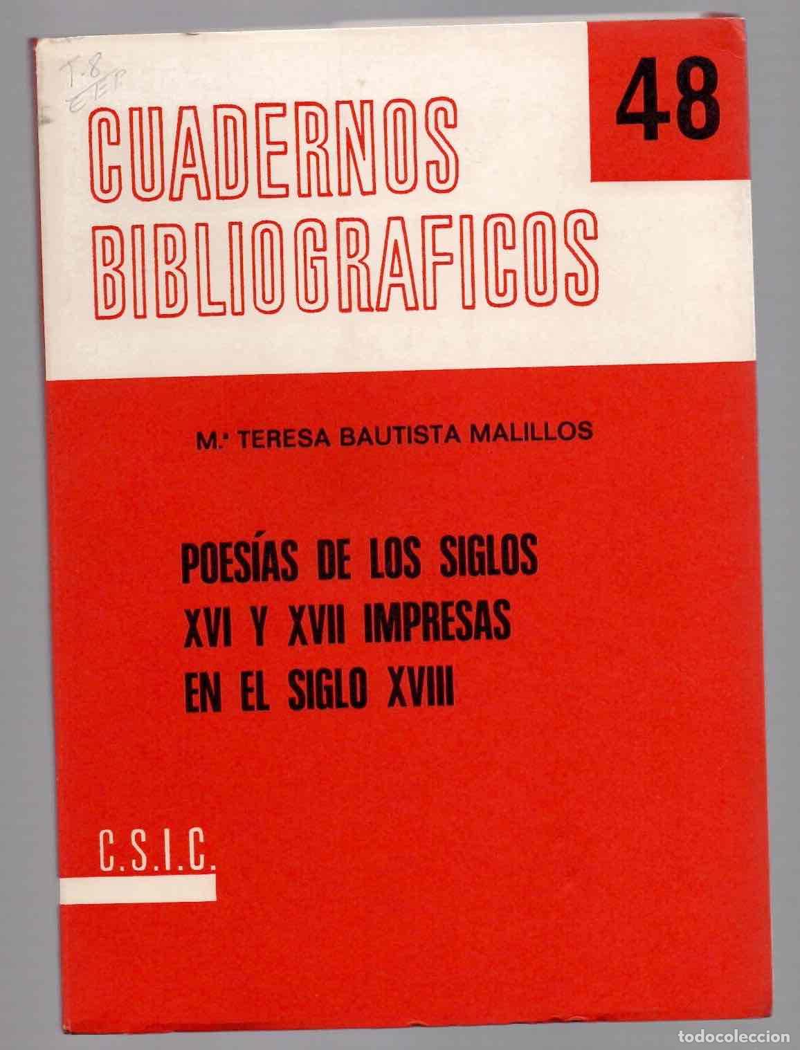 Libros de segunda mano: POESIAS DE LOS SIGLOS XVI Y XVII IMPRESAS EN EL SIGLO XVIII. M&ordf; TERESA BAUTISTA MALILLOS. 1988