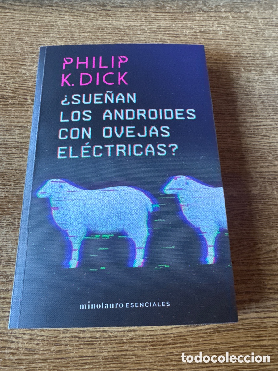 Libros de segunda mano: &iquest;Sue&ntilde;an los androides con ovejas negras? Philip K.Dick minotauro esencial 2017