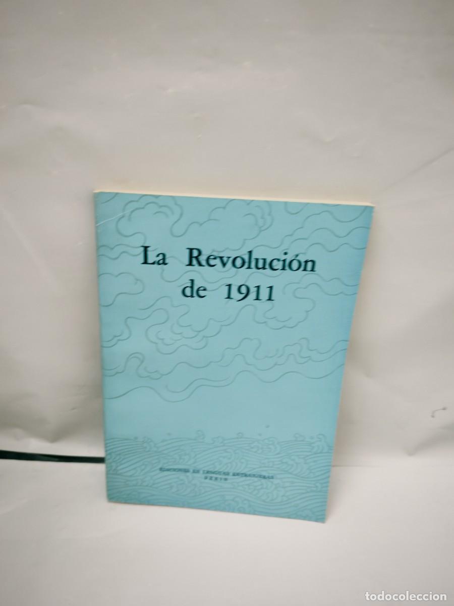 Gebrauchte B&uuml;cher: La Revoluci&oacute;n de 1911 (Primera edici&oacute;n, Pek&iacute;n 1976)