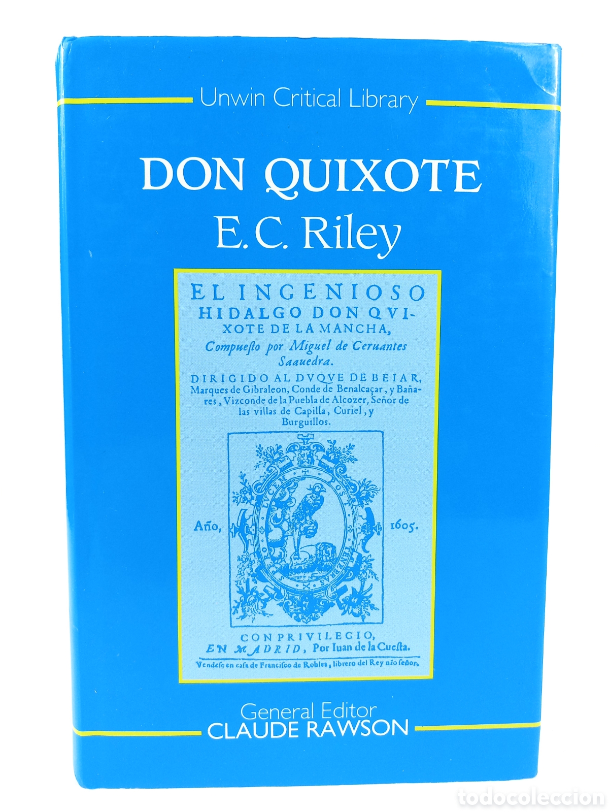 Libros de segunda mano: Don Quixote. Riley. Unwin Critical Library. Allen and Unwin, 1986.