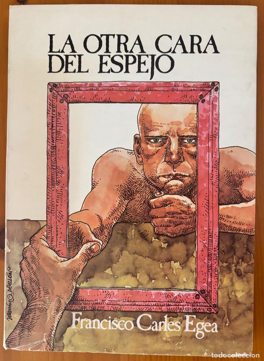 Libros de segunda mano: MURCIA- FRANCISCO CARLES EGEA- LA OTRA CARA DEL AUTOR- DEDICADO- 1978