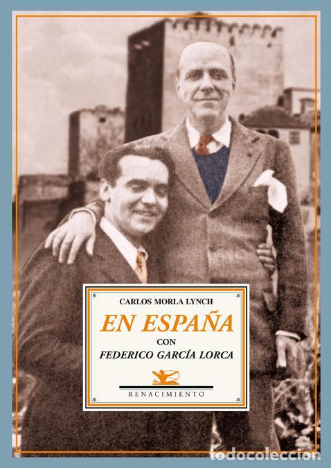 Libros de segunda mano: En Espa&ntilde;a con Federico Garc&iacute;a Lorca. - Morla Lynch, Carlos.