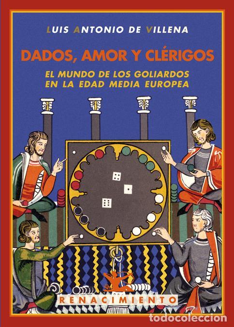 Libros de segunda mano: Dados, amor y cl&eacute;rigos. - Villena, Luis Antonio De.