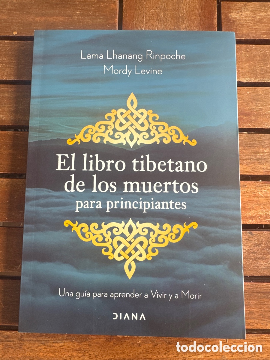 Libros de segunda mano: El libro tibetano de los muertos para principiantes Lama Lhanang Rinpoche