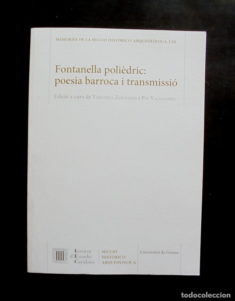 Libros de segunda mano: Fontanella poli&egrave;dric: poesia barroca i transmissi&oacute; 2019 impecable 1a ed. IEC. Ver&ograve;nica Zaragoza