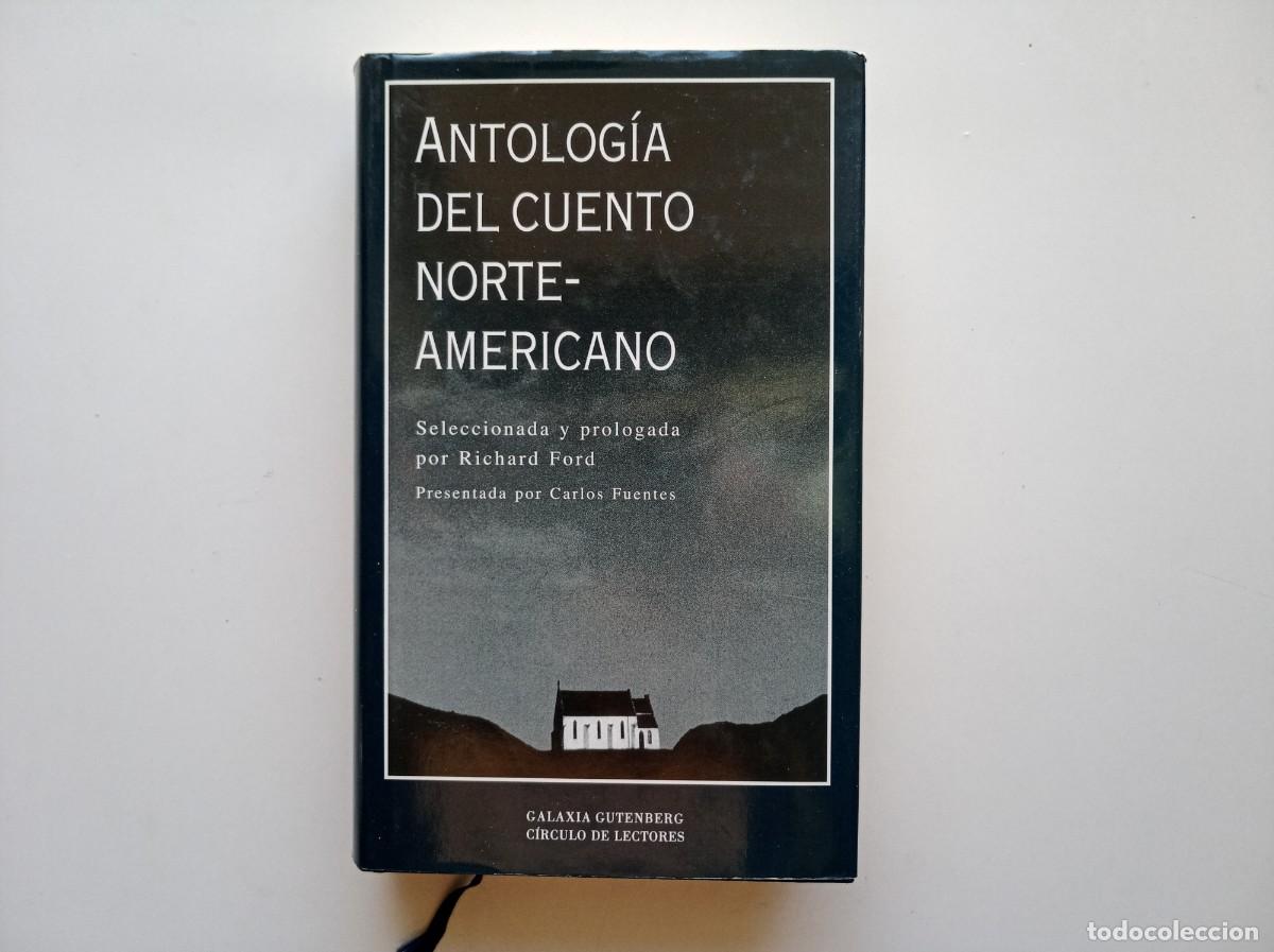 Libros de segunda mano: RICHARD FORD. ANTOLOGIA DEL CUENTO NORTE-AMERICANO. GALAXIA GUTENBERG. 2012.