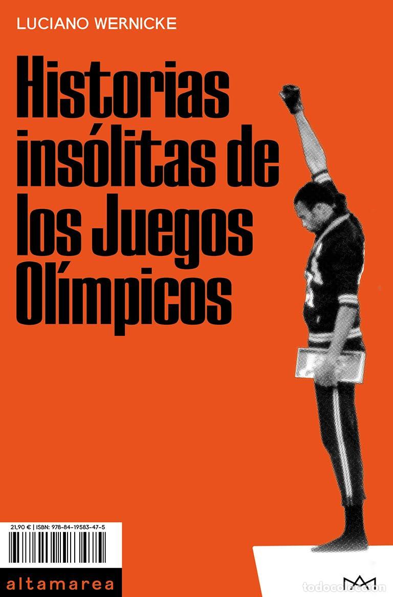 Libros de segunda mano: Historias ins&oacute;litas de los Juegos Ol&iacute;mpicos: 38 (Ensayo)