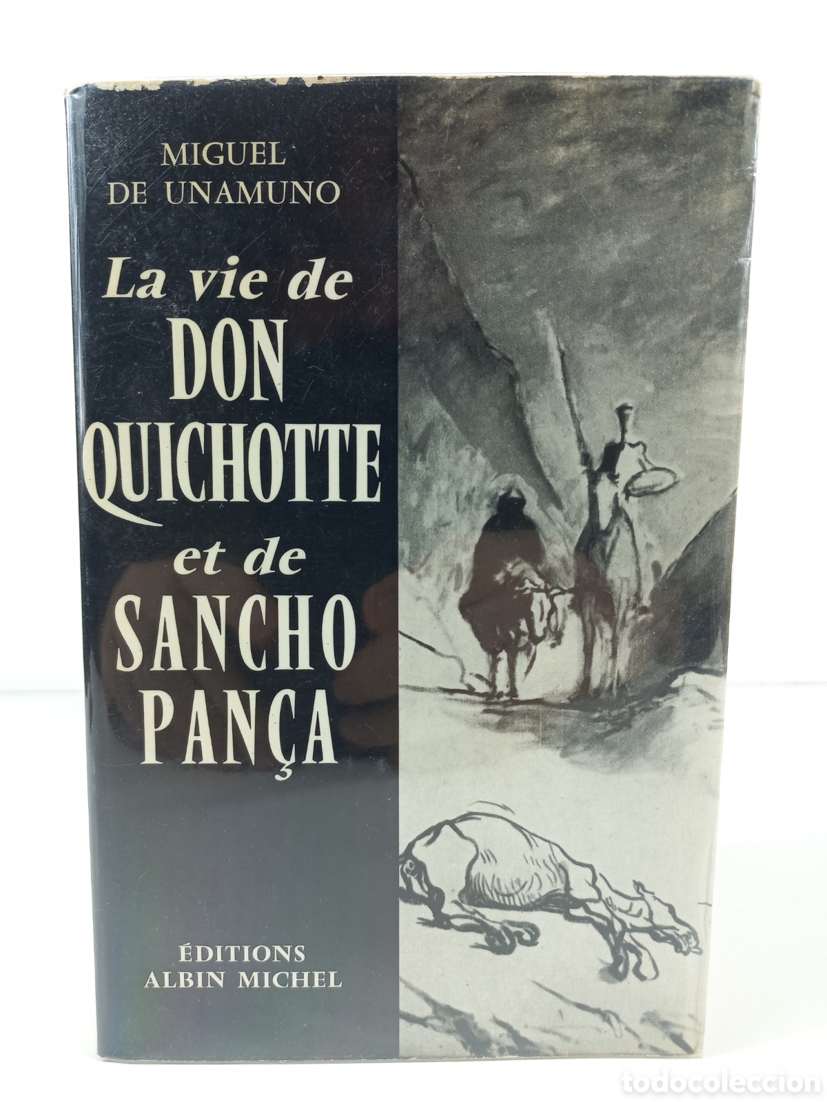 Libros de segunda mano: La vie de Don Quichotte et de Sancho Pan&ccedil;a. Miguel de Unamuno. Albin Michel, 1959.