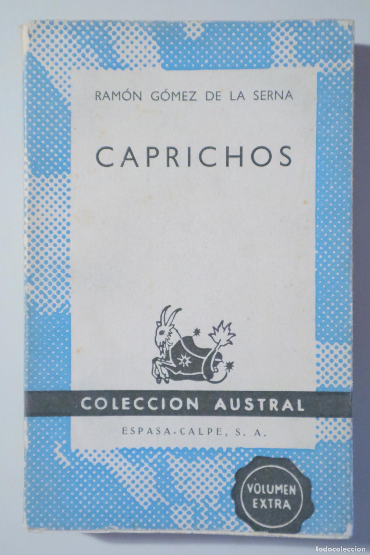 Gebrauchte B&uuml;cher: G&Oacute;M&Eacute;Z DE LA SERNA, Ram&oacute;n - CAPRICHOS - Madrid 1962