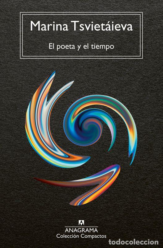 Libros de segunda mano: El poeta y el tiempo. - Tsviet&aacute;ieva, Marina.
