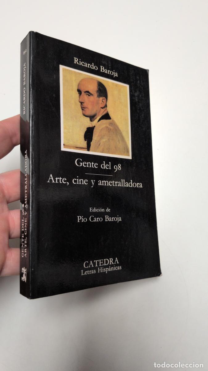 Libros de segunda mano: Gente del 98. Arte, cine y ametralladora - Baroja, Ricardo