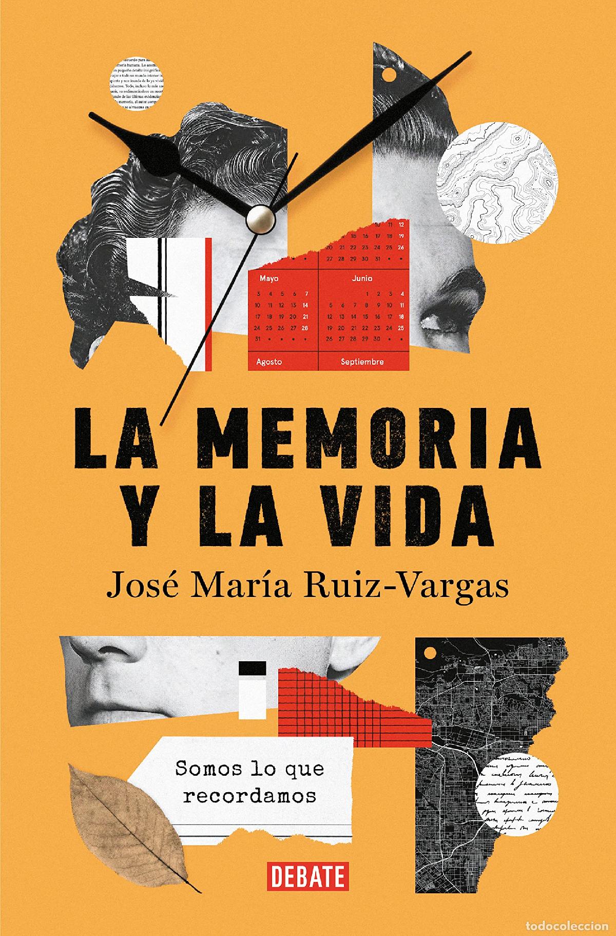 Libros de segunda mano: La memoria y la vida: Somos lo que recordamos (Ensayo y Pensamiento)