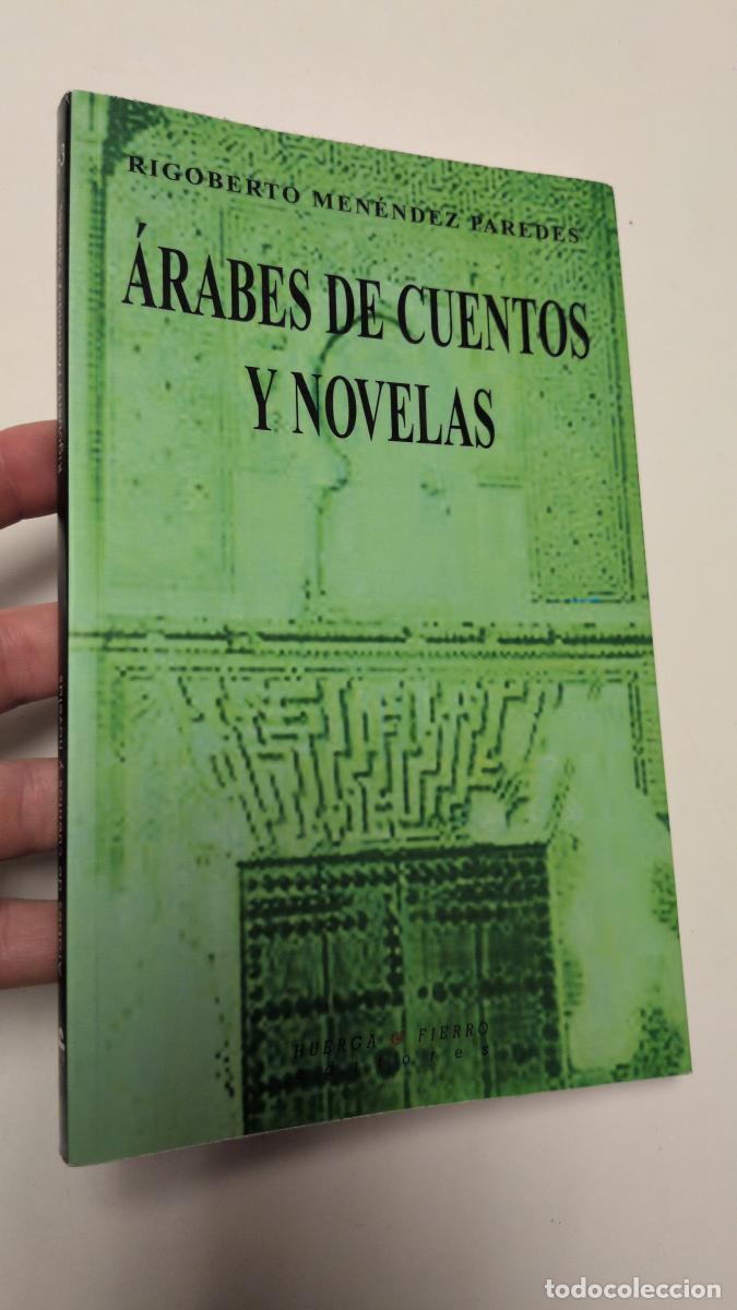 Libros de segunda mano: &Aacute;rabes de cuentos y novelas - Rigoberto Men&eacute;ndez Paredes
