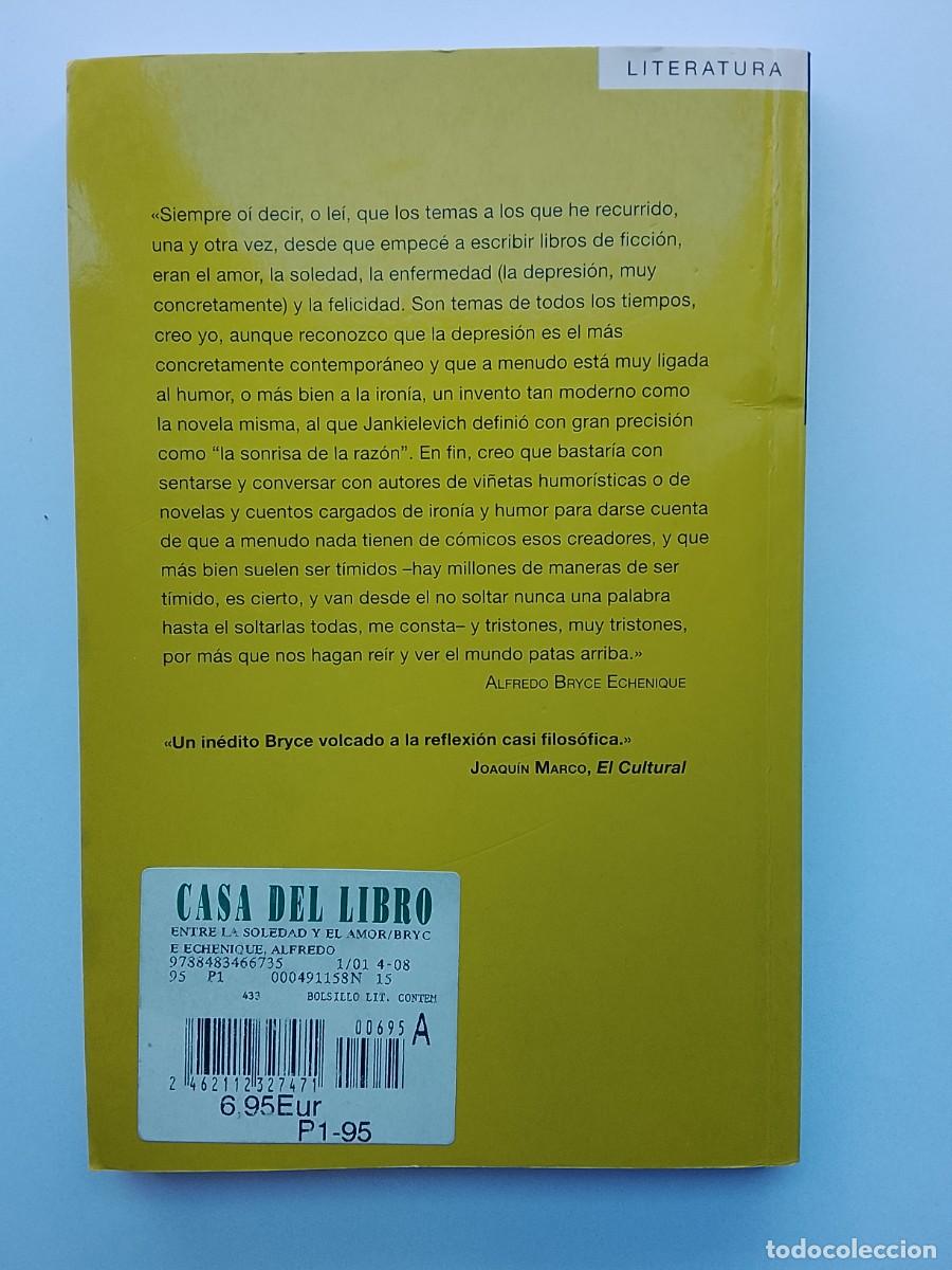 Libros de segunda mano: Entre la soledad y el amor, Alfredo Bryce Echenique - Foto 4