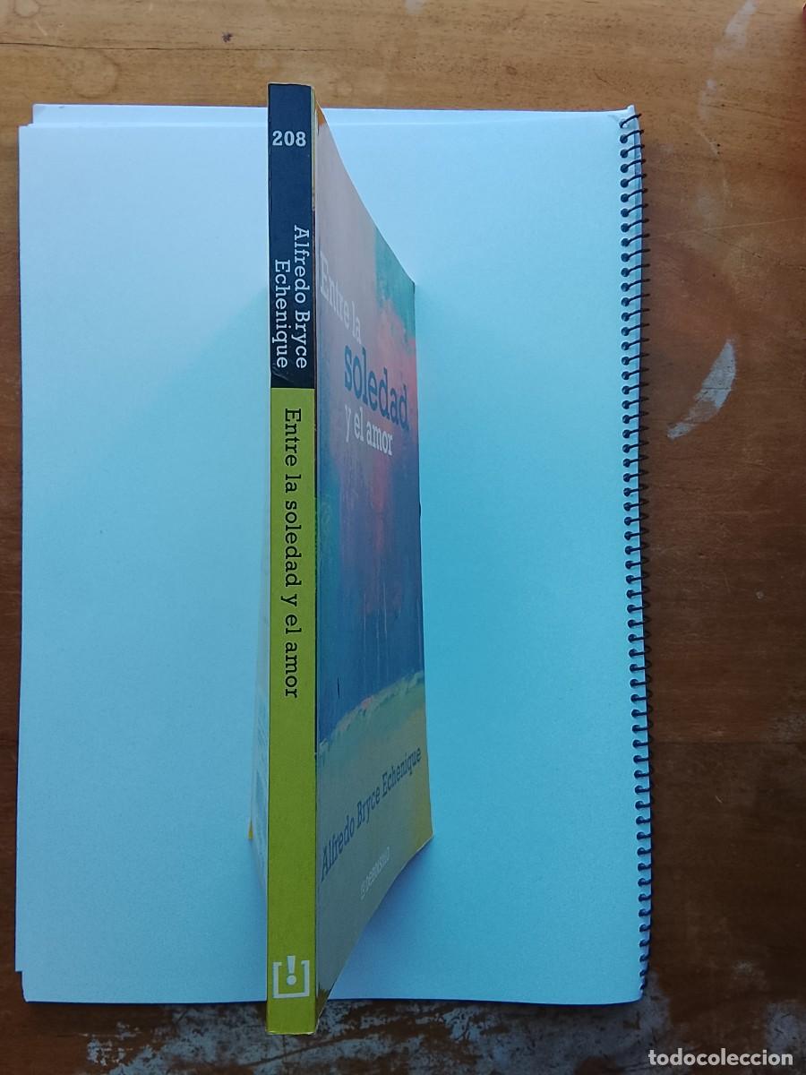 Libros de segunda mano: Entre la soledad y el amor, Alfredo Bryce Echenique - Foto 5