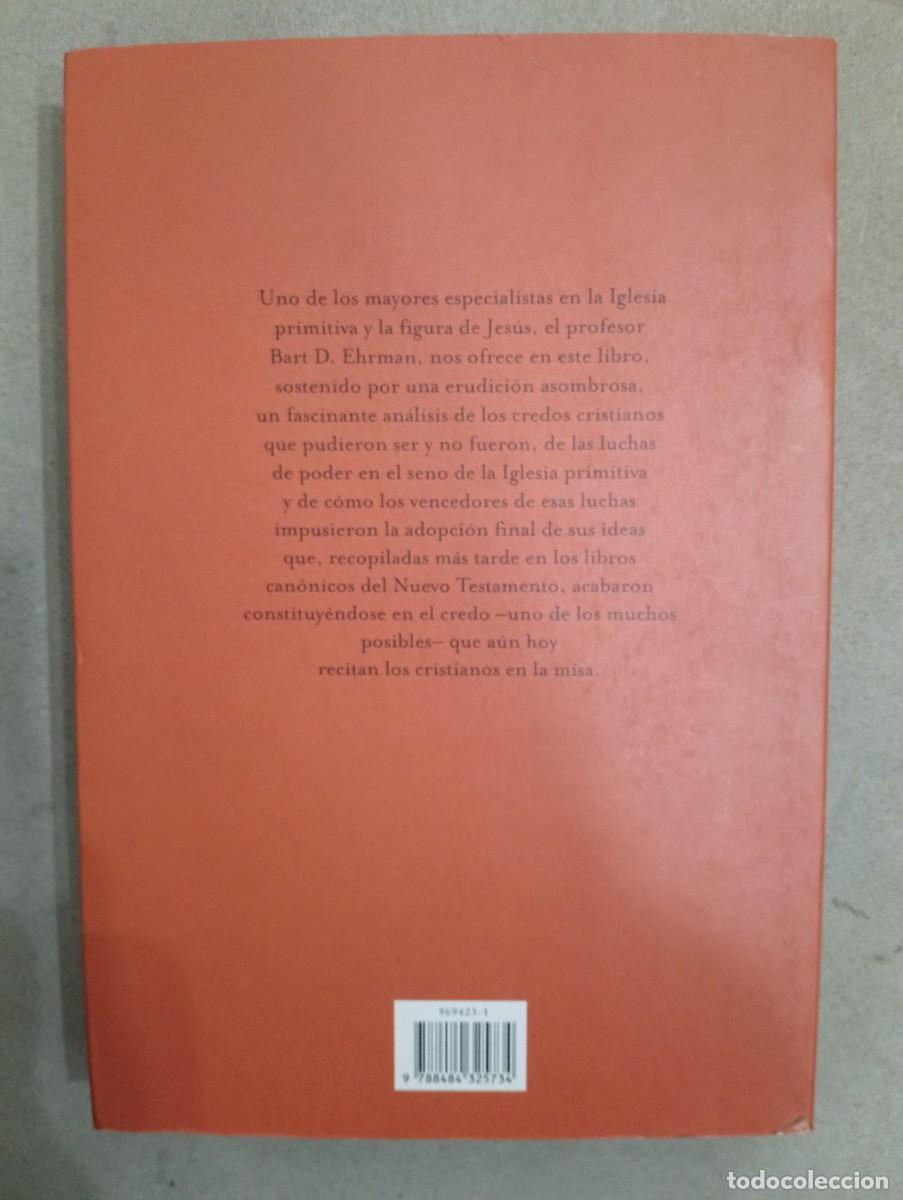 Libros de segunda mano: Bart D. Ehrman. Cristianismos perdidos. Los credos proscriptos del Nuevo Testamento - Foto 2