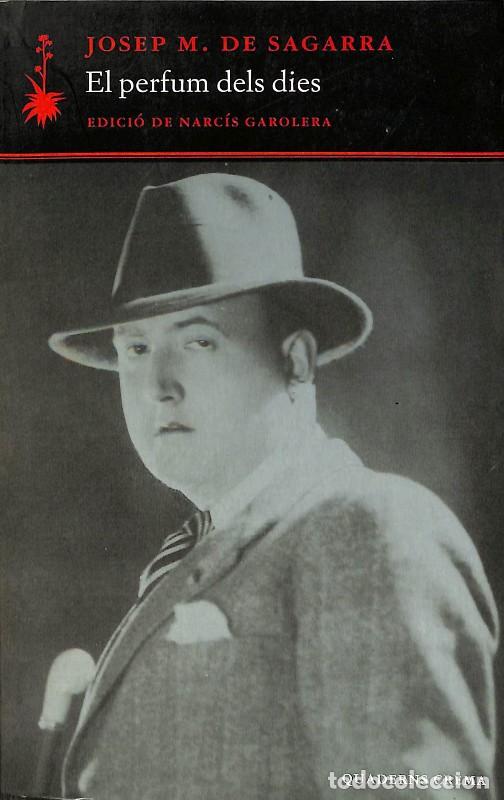 Libros de segunda mano: El Perfum Dels Dies: Articles a Mirador (1929-1936) - Josep Maria de Sagarra - Quaderns Crema -
