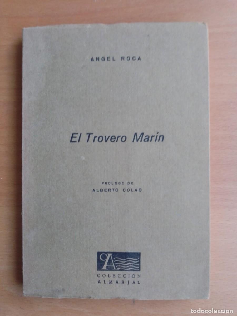 Libros de segunda mano: El Trovero Mar&iacute;n, de &Aacute;ngel Roca