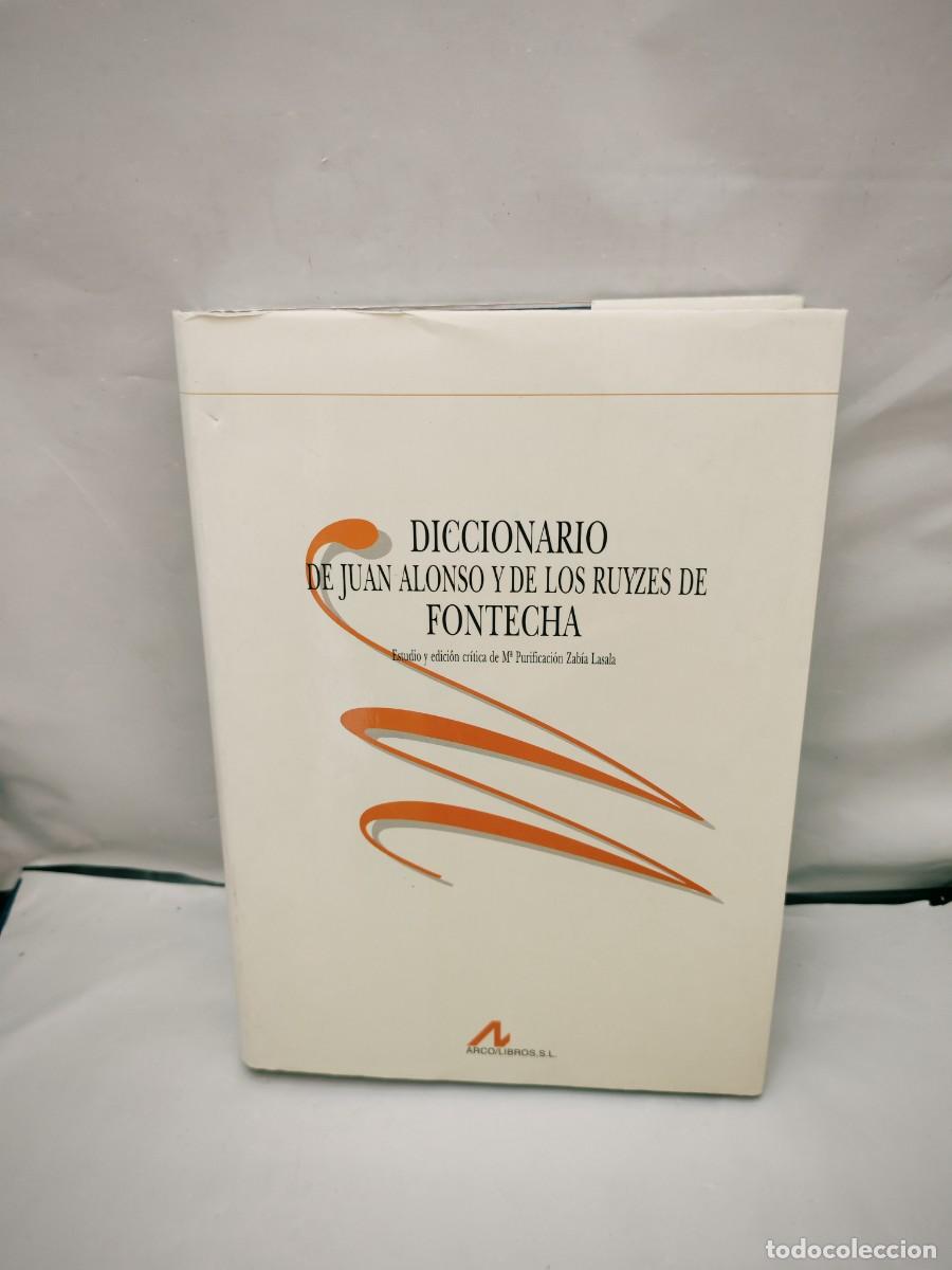 Gebrauchte B&uuml;cher: Diccionario de Juan Alonso y de los Ruyzes de Fontecha ( PRIMERA EDICI&Oacute;N)