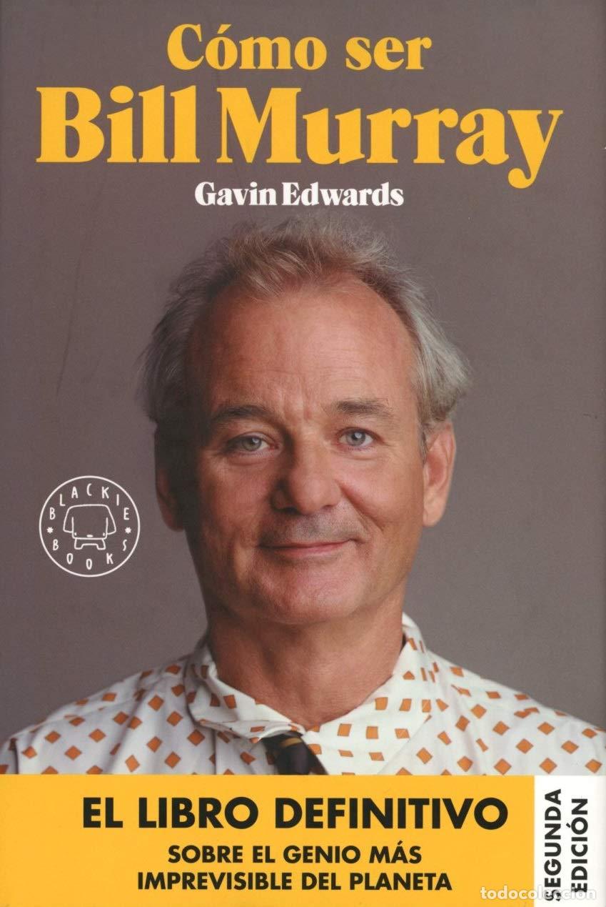 Libros de segunda mano: C&oacute;mo ser Bill Murray (BLACKIE BOOKS) - Foto 1