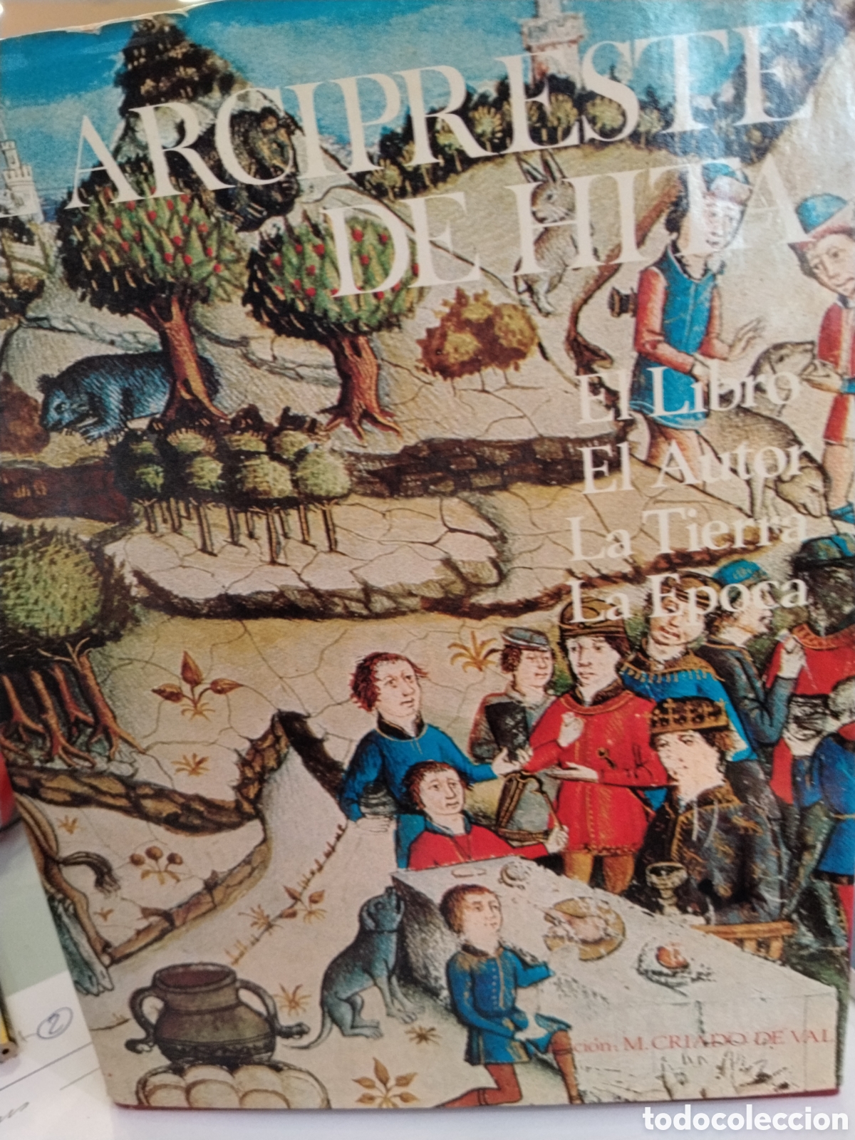 Libros de segunda mano: El arcipreste de Hita. El libro. El autor. La tierra. La epoca,,, - Foto 1