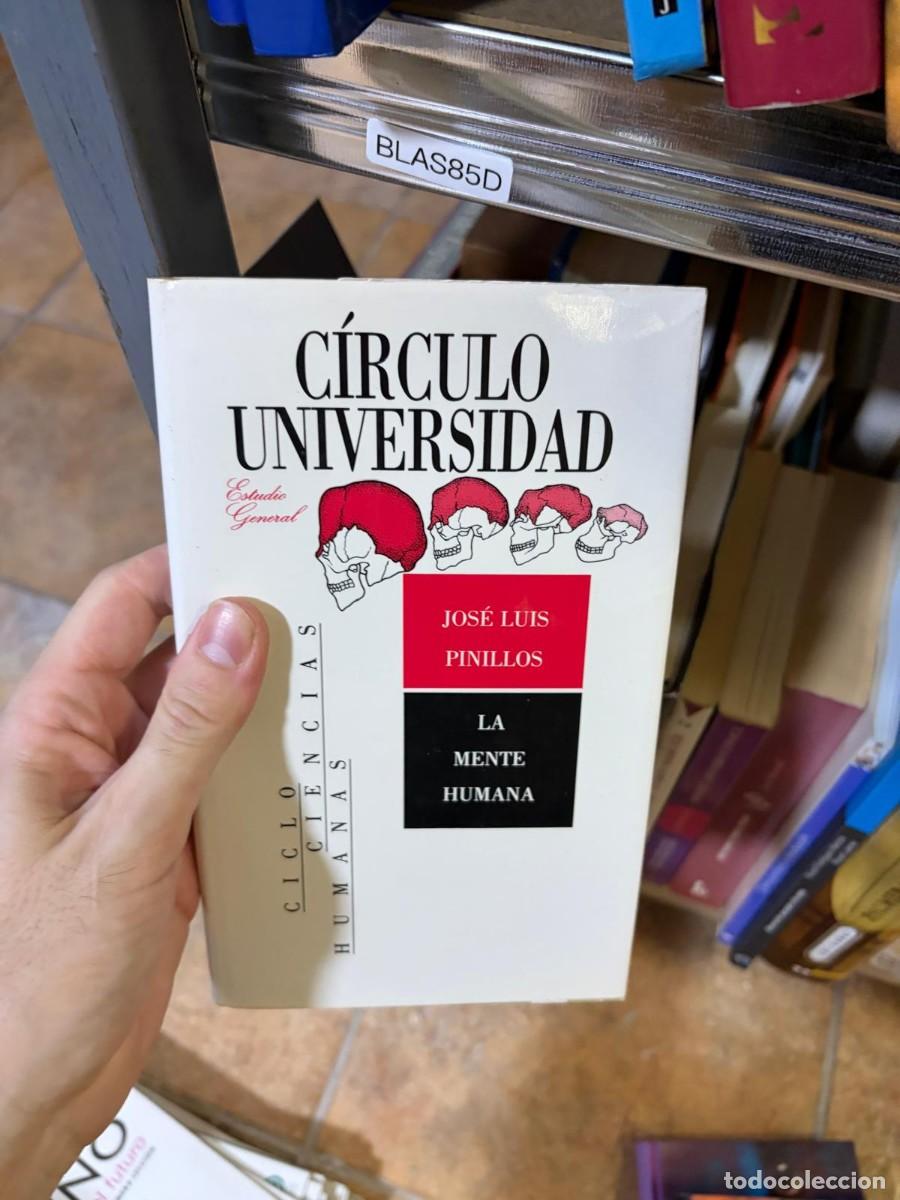 Libros de segunda mano: BLAS85D &mdash; La mente humana &mdash; Jos&eacute; Luis Pinillos &mdash; C&iacute;rculo Universidad