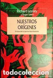 Libros de segunda mano: Nuestros or&iacute;genes en busca de lo que nos hace humanos. Leakey, Richard; Lewin, Roger