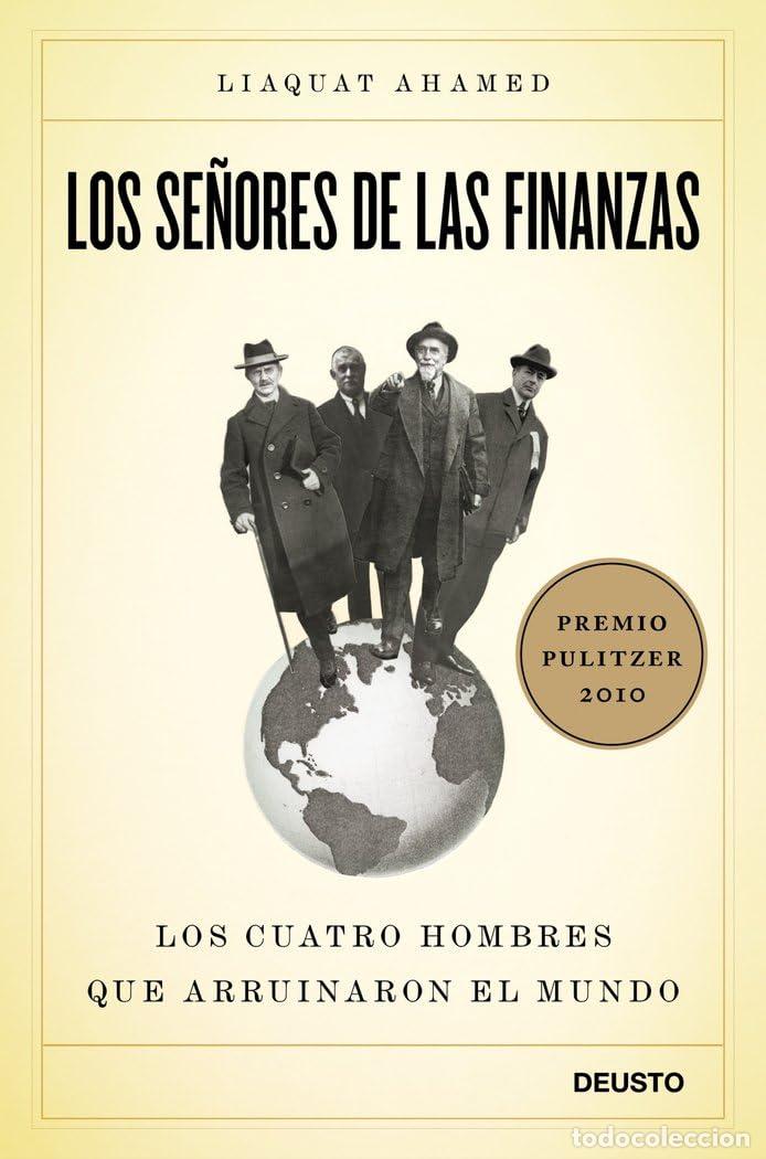 Libros de segunda mano: Los se&ntilde;ores de las finanzas: Los cuatro hombres que arruinaron el mundo: 1 (Deusto)