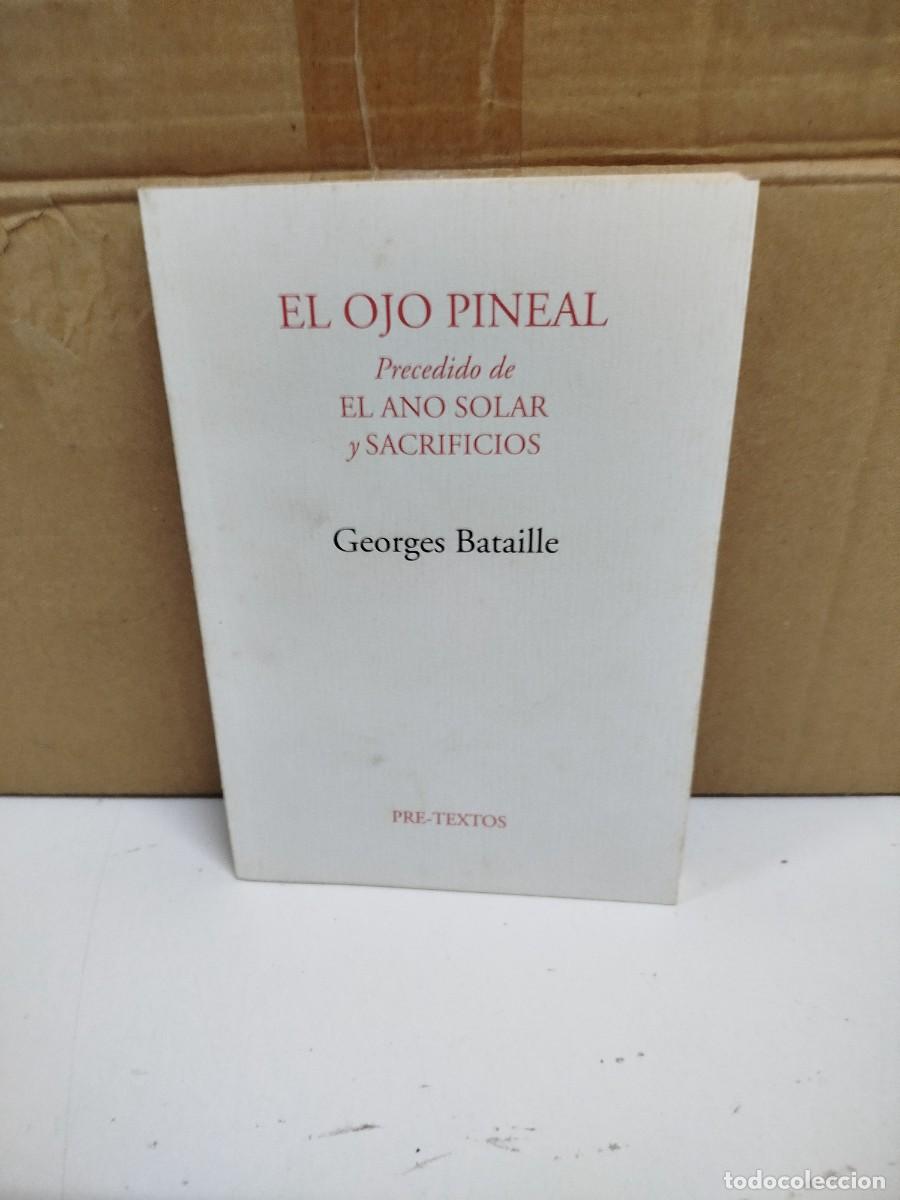 Libros de segunda mano: Georges Bataille - El ojo pineal (2&ordf; edici&oacute;n) - Editorial Pre-Textos