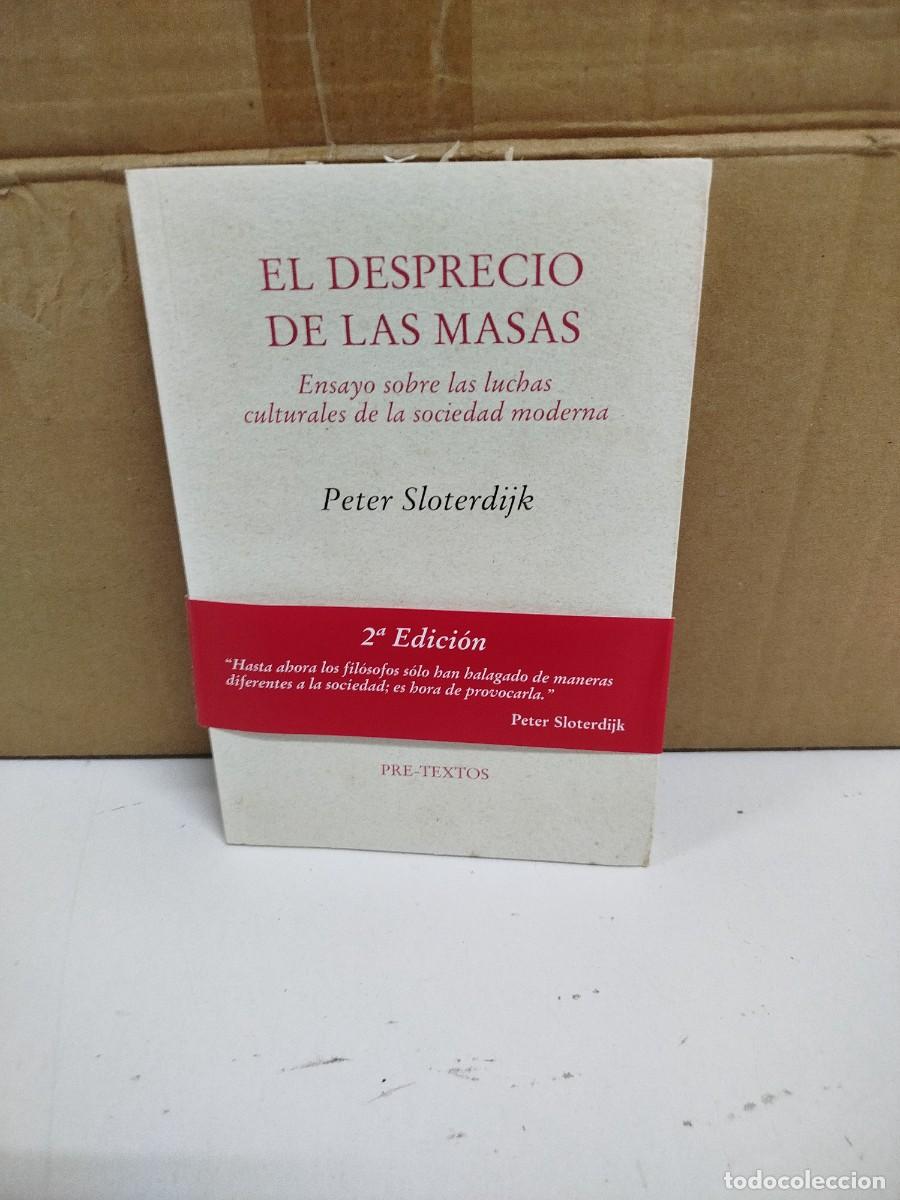 Libros de segunda mano: Peter Sloterdijk - El desprecio de las masas - Editorial Pre-Textos