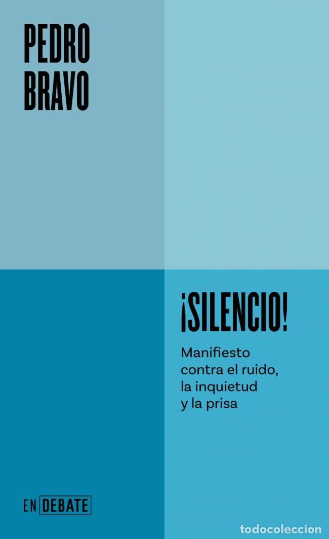 Libros de segunda mano: &iexcl;Silencio! (Serie ENDEBATE): Manifiesto contra el ruido, la inquietud y la prisa