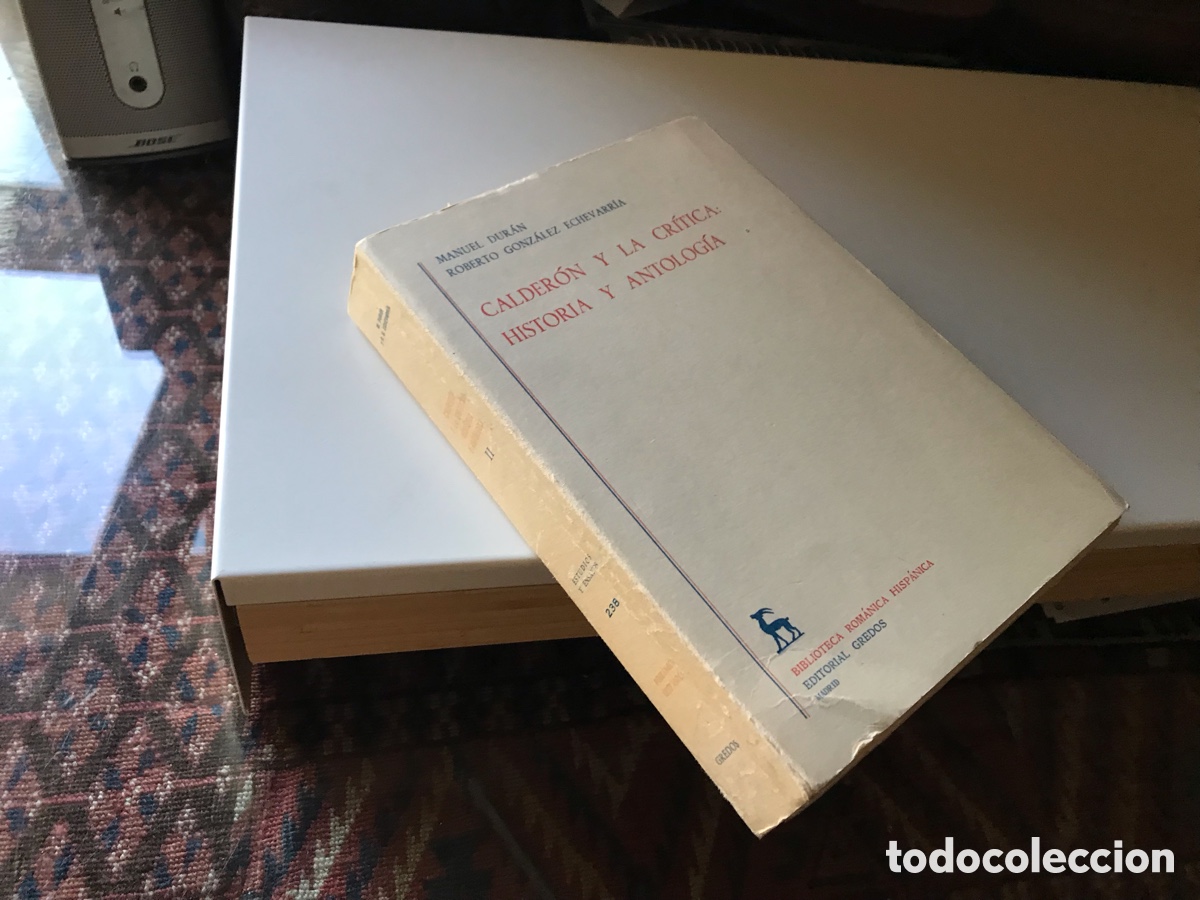 Libros de segunda mano: Calder&oacute;n y la cr&iacute;tica: historia y antolog&iacute;a II. Manuel Dur&aacute;n. Roberto Gonz&aacute;lez. Gredos.