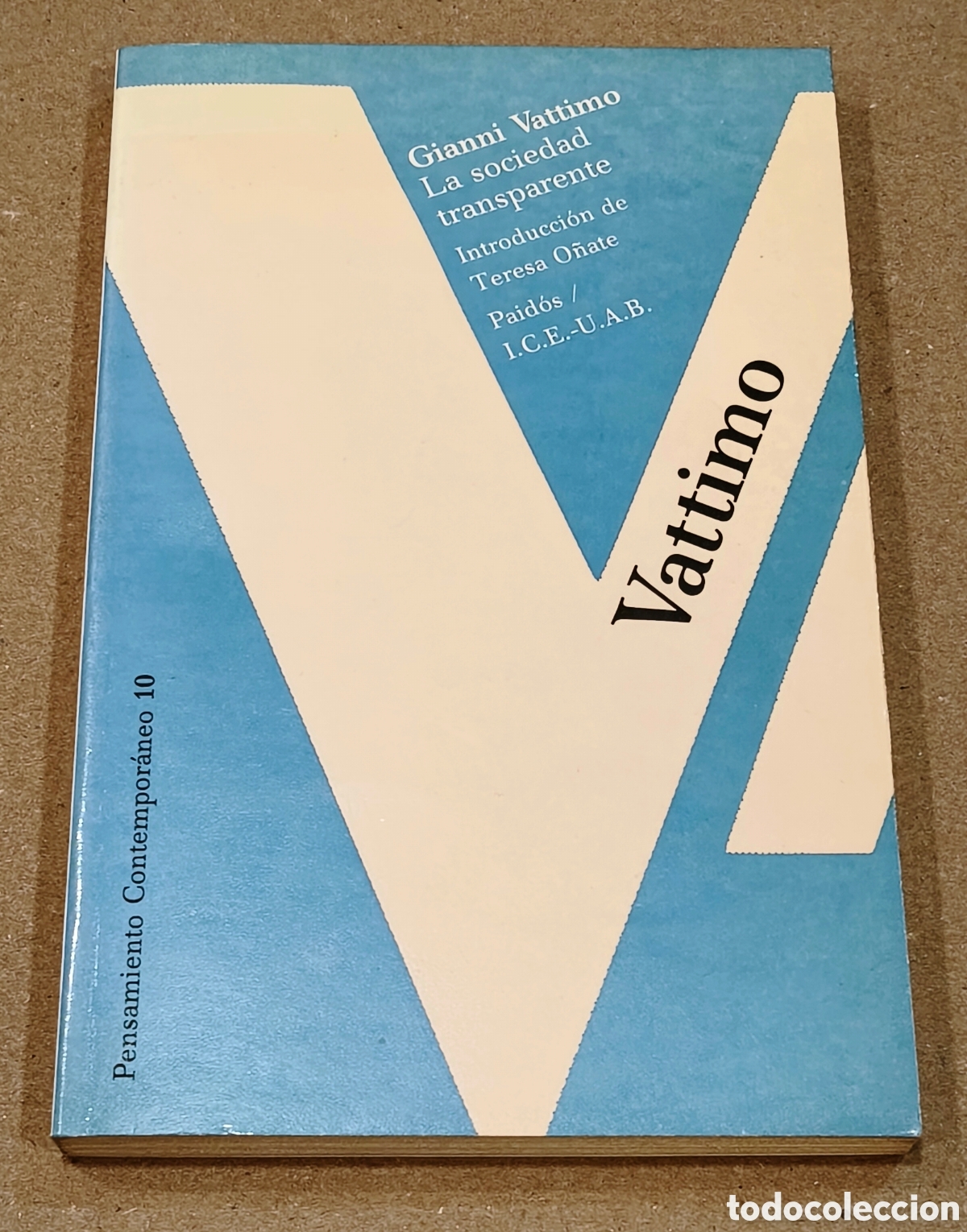 Libros de segunda mano: La sociedad transparente - Gianni Vattimo - Paid&oacute;s 1990 - 1&ordf; edici&oacute;n