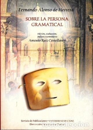 Libros de segunda mano: SOBRE LA PERSONA GRAMATICAL - ALONSO DE HERRERA, FERNANDO - A-TLIT-368