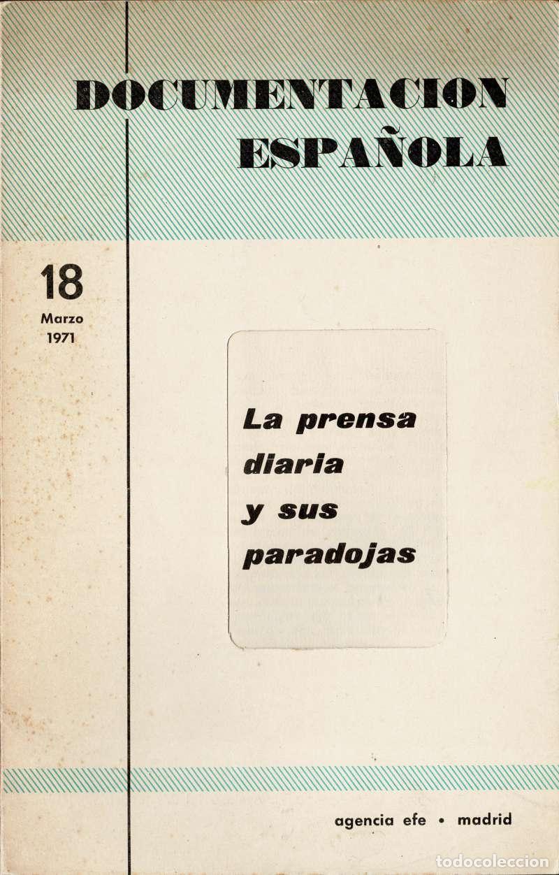 Libros de segunda mano: Documentaci&oacute;n Espa&ntilde;ola N&ordm; 18. La prensa diaria y sus paradojas
