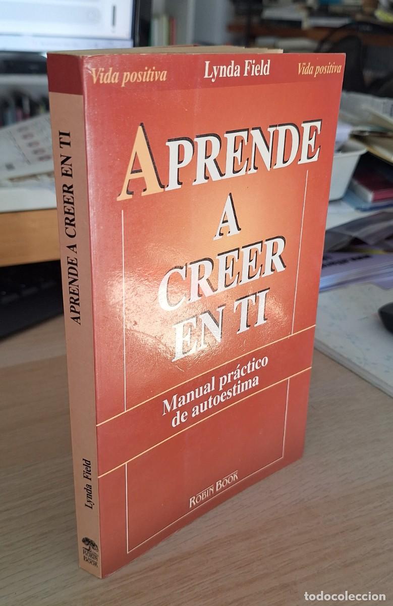 Libros de segunda mano: APRENDER A CREER EN TI - FIELD, L.