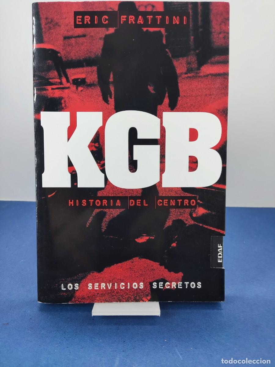 Libros de segunda mano: KGB, HISTORIA DEL CENTRO / ERIC FRATTINI / 2005. EDAF