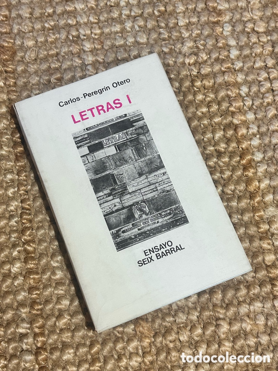Libros de segunda mano: Letras I - Carlos Peregr&iacute;n Otero - Seix Barral (1972)