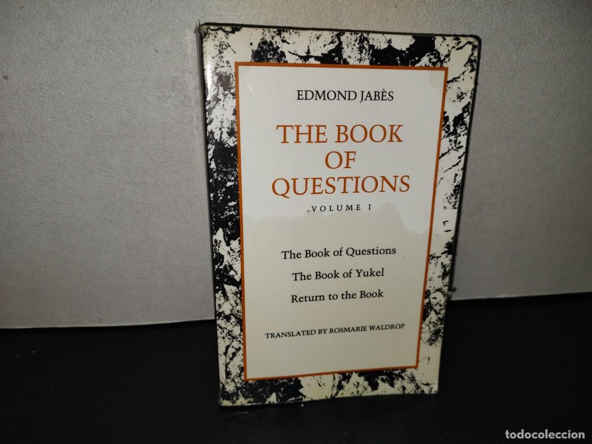 Libros de segunda mano: 220- The Book Of Questions. Volume I. The Boom Of Questions, The Book Of Yukel... - Edmon Jab&egrave;s