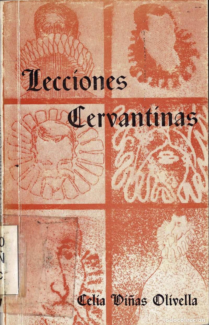 Libros de segunda mano: Lecciones Cervantinas - Celia Vi&ntilde;as Olivella