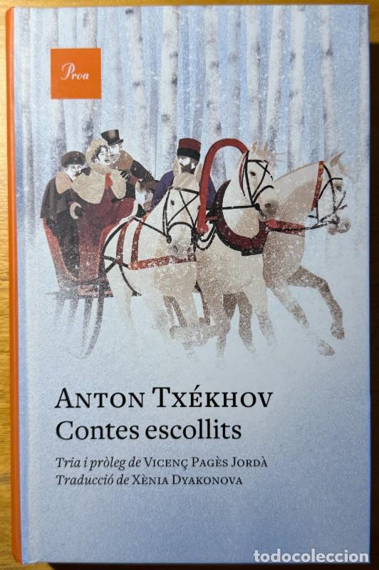Libros de segunda mano: Contes escollits - Anton Tx&egrave;khov - Proa - A Tot Vent