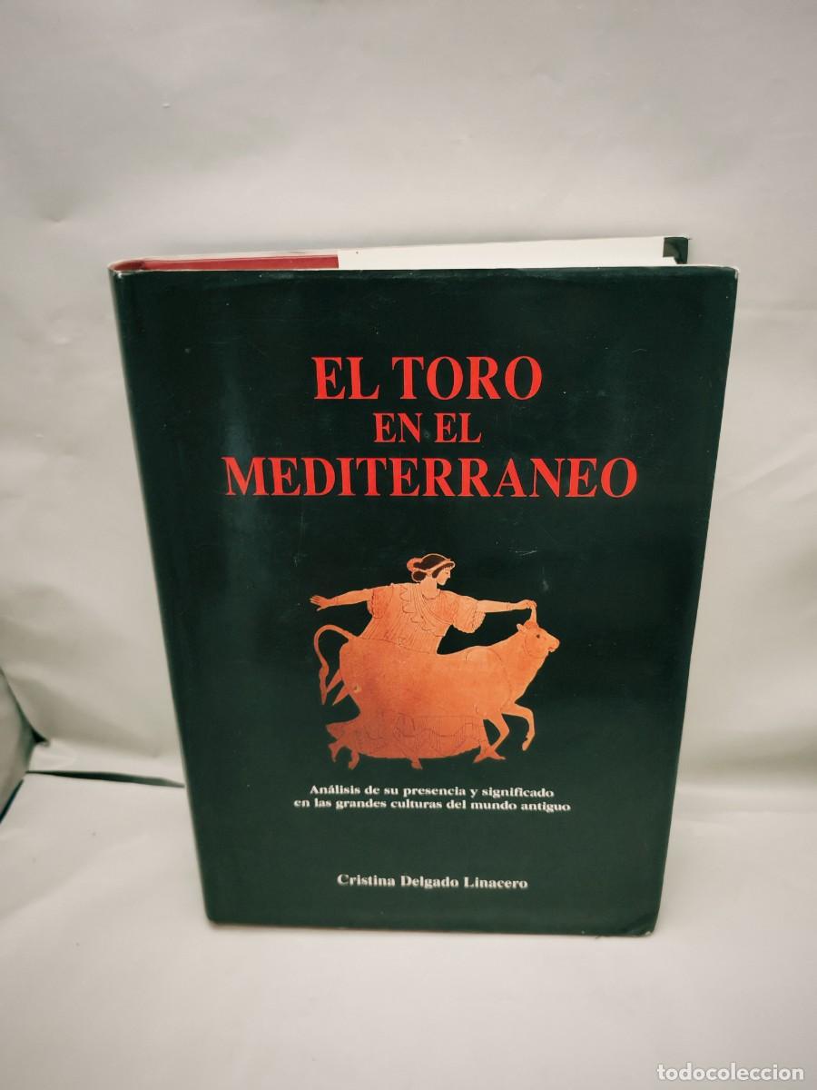 Second hand books: El toro en el Mediterr&aacute;neo (Primera edici&oacute;n, tapa dura)